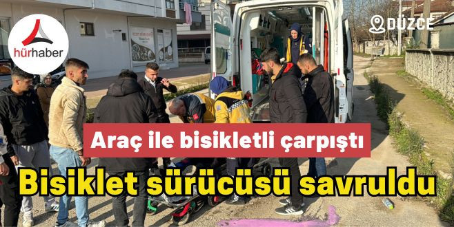 Araç ile bisikletli çarpıştı