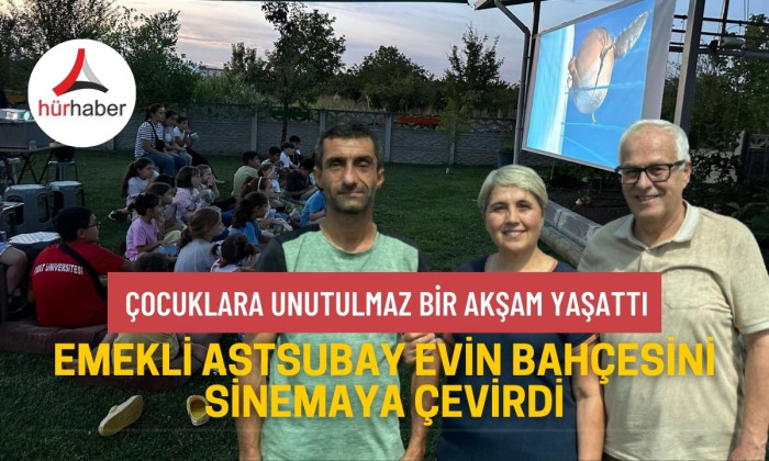 Astsubay evin bahçesini sinemaya çevirdi