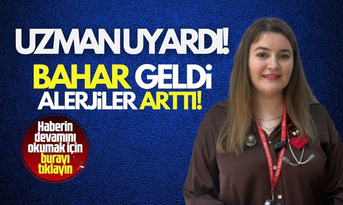Bahar geldi, alerjiler arttı: Uzmanından uyarılar