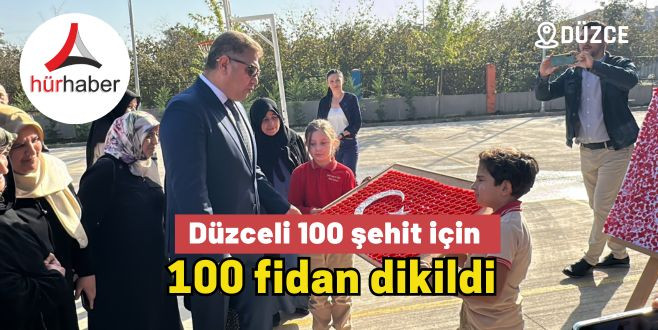 Düzceli 100 şehit için 100 fidan dikildi