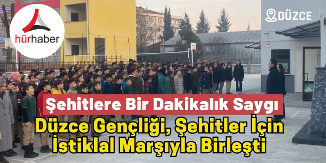 Düzce Gençliği, Şehitler İçin İstiklal Marşıyla Birleşti