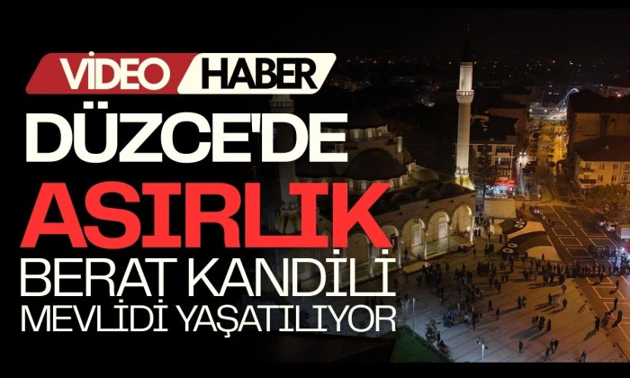 D&uuml;zce Ko&ccedil;yazı 117 Yıllık Berat Kandili Mevlidi