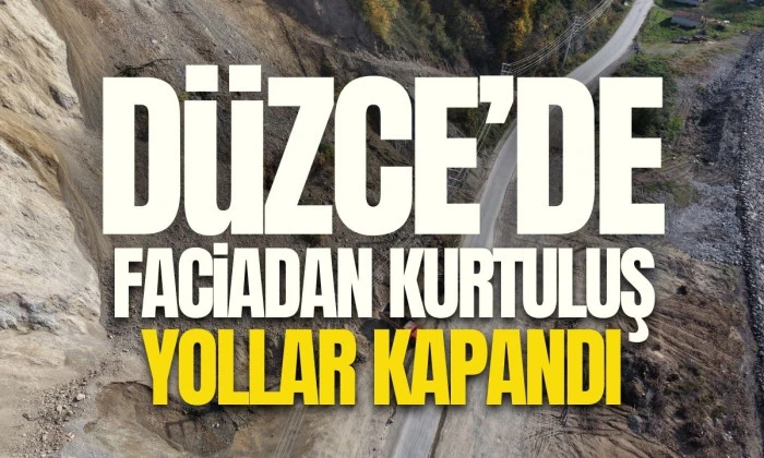 Düzce'de Yol Kapandı: 6 Yerleşim Heyelan Etkisi
