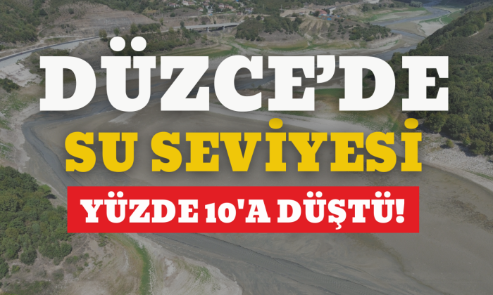 Hasanlar Barajı'nda su seviyesi yüzde 10'a düştü