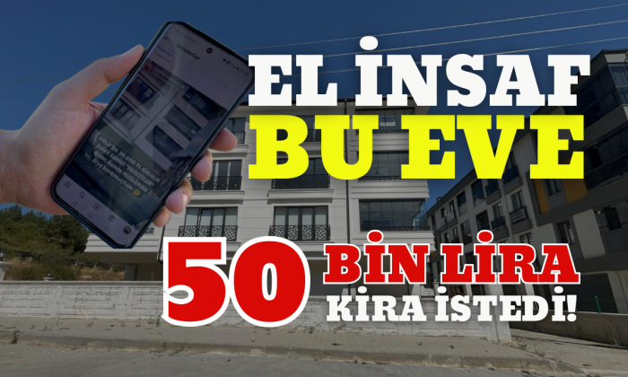 Bu eve 50 bin lira kira istedi