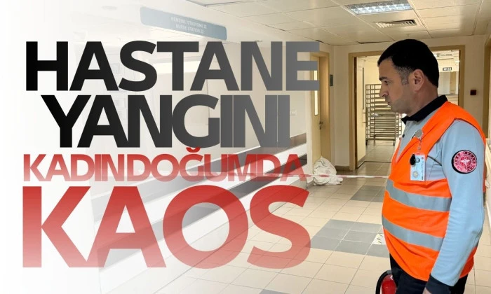 Kadın doğum servisini tahliye yangın