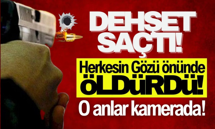 Korkunç cinayet silahlı öldürdü! 