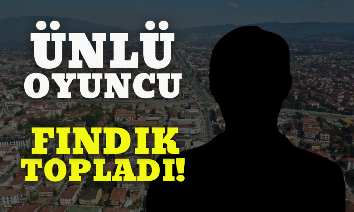 Ünlü oyuncu bahçeye girip fındık topladı