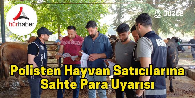 Polisten hayvan satıcılarına sahte para uyarısı
