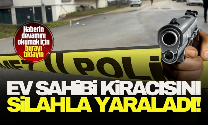 Bolu'da ev sahibi kiracısını silahla yaraladı