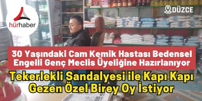 Tekerlekli sandalyesi ile kapı kapı gezen özel birey oy istiyor