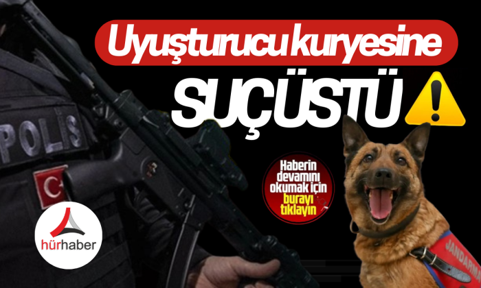 Uyuşturucu kuryesine suçüstü..