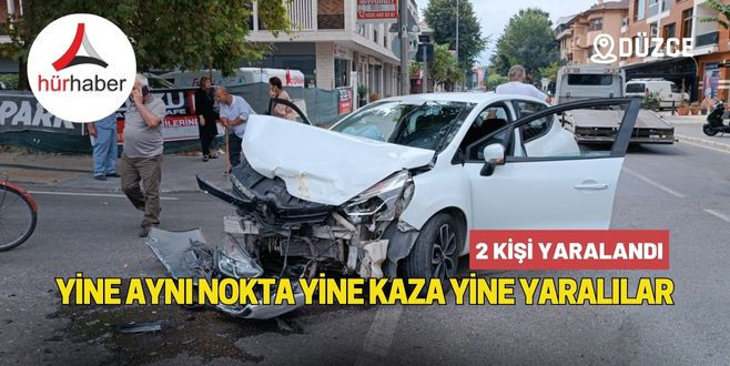 YİNE AYNI NOKTA YİNE KAZA YİNE YARALILAR